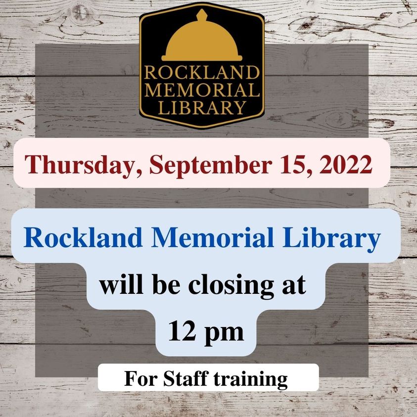 Library logo and text: Thursday September 15 Library will be closing at 12 pm for staff training